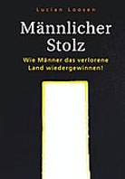 Männlicher Stolz